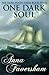 One Dark Soul by Anna Faversham