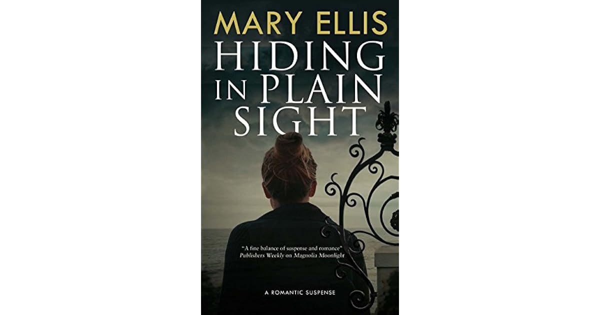 Hiding in Plain Sight by Mary Ellis