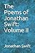 The Poems of Jonathan Swift: Volume II