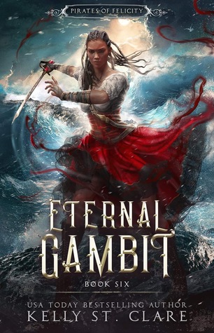 Eternal Gambit (Pirates of Felicity #6)