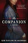 The Companion by Kim Taylor Blakemore
