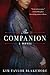 The Companion by Kim Taylor Blakemore