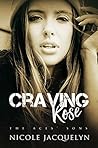 Craving Rose by Nicole Jacquelyn