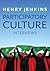 Participatory Culture: Inte...