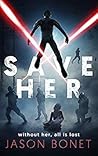 Save Her: A Dystopian Novel Save Her: A Dystopian Novel