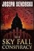 The Sky Fall Conspiracy (Sky Fall Event Series)