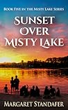 Sunset Over Misty Lake (Misty Lake, #5)