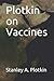 Plotkin on Vaccines
