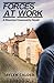 Forces at Work: A Moorton Community Novel