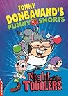 Night of the Toddlers (EDGE: Tommy Donbavand's Funny Shorts) Night of the Toddlers (EDGE: Tommy Donbavand's Funny Shorts)