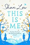 This Is Me by Shari Low