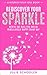 Rediscover Your Sparkle: Re...