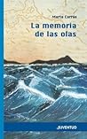La memoria de las olas by Marta Currás