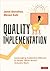Quality Implementation: Leveraging Collective Efficacy to Make "What Works" Actually Work