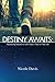 Destiny Awaits by Nicole Davis