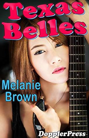Texas Belles (Kindle Edition)