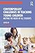 Contemporary Challenges in Teaching Young Children by Gayle Mindes