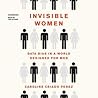 Invisible Women: ...