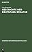 Geschichte der deutschen Sprache (Grundriß der germanischen P... by Otto Behaghel