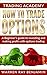 How to trade Options: A Beg...