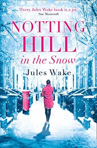 Notting Hill in the Snow (Kindle Edition)