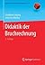 Didaktik der Bruchrechnung (Mathematik Primarstufe und Sekundarstufe I + II) (German Edition)