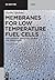 Membranes for Low Temperature Fuel Cells by Surbhi Sharma
