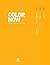 COLOR NOW: COLOR COMBINATIONS FOR COMMERCIAL DESIGN