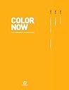 COLOR NOW: COLOR ...