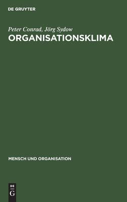 Organisationsklima (Mensch und Organisation, 10) (German Edition)