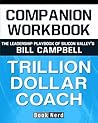 Companion Workbook: Trillion Dollar Coach