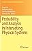 Probability and Analysis in Interacting Physical Systems: In Honor of S.R.S. Varadhan, Berlin, August, 2016 (Springer Proceedings in Mathematics & Statistics, 283)