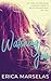 Watching You by Erica Marselas Watching You by Erica Marselas