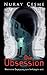 Die Obsession - Wenn eine Begegnung zum Verhängnis wird