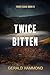 Twice Bitten (Three Oaks Bo...
