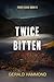 Twice Bitten (Three Oaks Book 9)