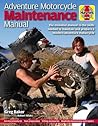 Adventure Motorcycle Maintenance Manual (Haynes Manuals)