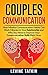 Couples Communication by Levine Tatkin