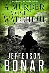 A Murder Most Watchful (Domingo Armada #2) A Murder Most Watchful (Domingo Armada #2)