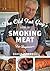 The Old Fat Guy's Guide to Smoking Meat for Beginners