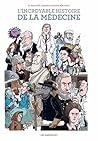 L'Incroyable Histoire de la médecine by Jean-Noël Fabiani