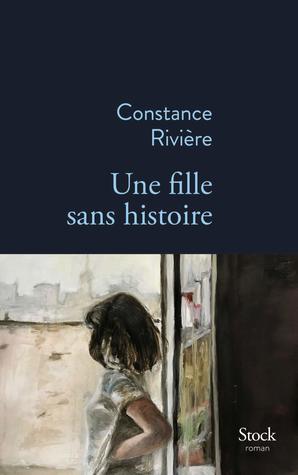 Une fille sans histoire (Kindle Edition)