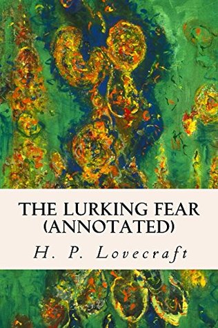 The Lurking Fear