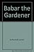 Babar the Gardener