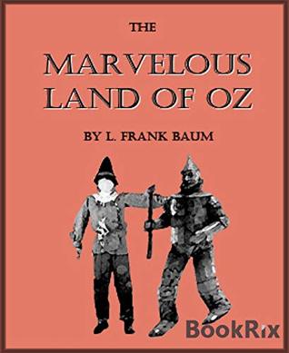 The Marvelous Land of Oz