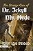 The Strange Case of Dr. Jekyll and Mr. Hyde: Robert Louis Stevenson's Gripping Tale of Duality and Inner Conflict in Victorian London (The Greatest Kindle Books of All Time)