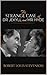 The Strange Case of Dr. Jekyll and Mr. Hyde