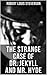 The Strange Case of Dr. Jekyll and Mr. Hyde