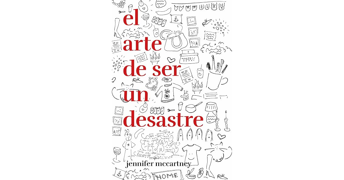 El Arte De Ser Un Desastre