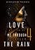 Love Me Through The Rain 4